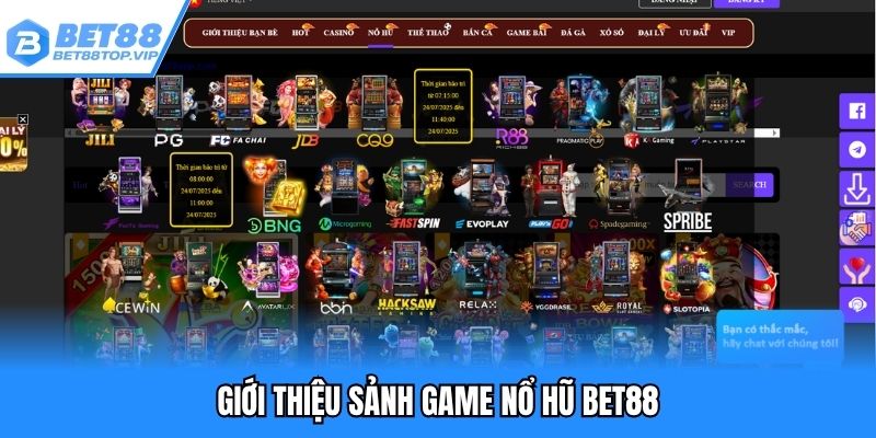 Giới thiệu sảnh game nổ hũ BET88