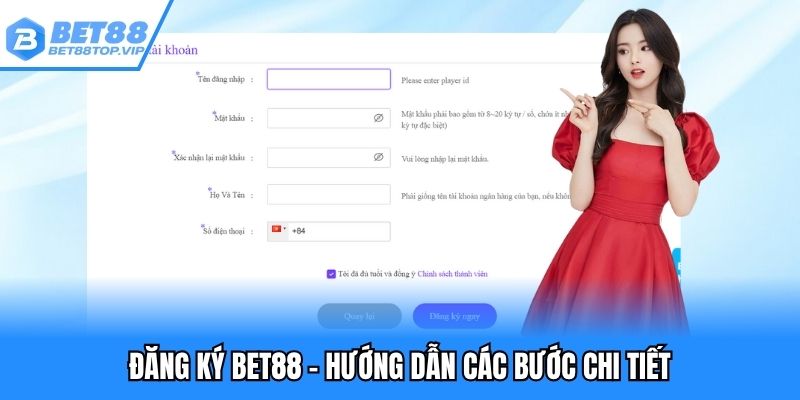 Các bước đăng ký BET88 quy trình thành công ngay