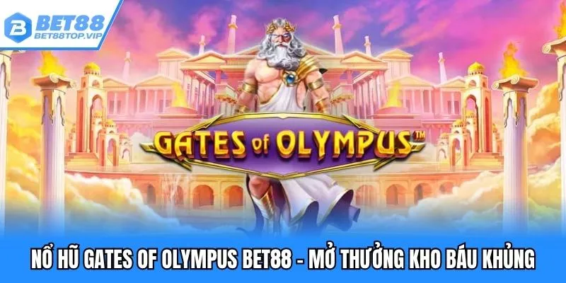Gates of Olympus là siêu phẩm slot game ấn tượng